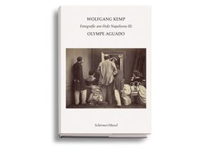Wolfgang Kemp: Olympe Aguado. Fotografie am Hof Napoleons III. Schirmer/Mosel 2023, ISBN 978 3 8296 0977 7