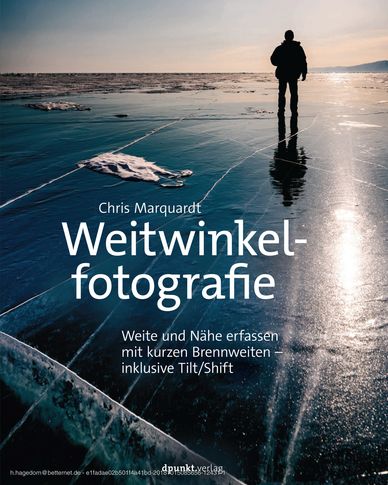Chris Marquardt: Weitwinkelfotografie. dpunkt 2017