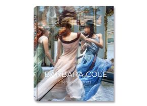 Barbara Cole: Between Worlds. teNeues 2023, ISBN 978 3 96171 456 8, Preis: 60 Euro