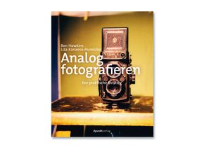 Ben Hawkins, Liza Kanaeva-Hunsicker: Analog fotografieren. dpunkt.verlag 2023, ISBN 978 3 86490 940 5