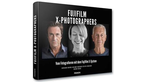 Fujfilm X-Photographers – vom Fotografieren mit dem Fujifilm X-System; Franzis Verlag 2018