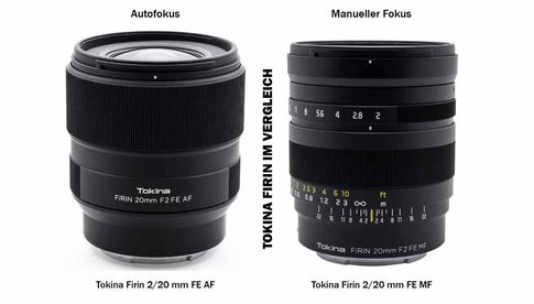 Tokina Firin 2/20 mm FE in der neuen AF-Version (links) und bisherigen MF-Version im Vergleich.