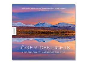 Bernd Römmelt, Ingo Arndt, Markus ­Mauthe, David Hettich, Martin Rasper: Jäger des Lichts. Knesebeck 2023, ISBN 978 3 95728 713 7