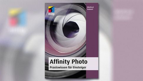 Buch zu „Affinity Photo“ von Winfried Seimert