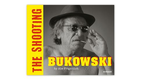 Abe Frajndlich, Glenn Esterly: Bukowski by Abe Frajndlich. The Shooting. Hirmer 2020.