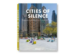 Cities of Silence. TeNeues Verlag 2020.