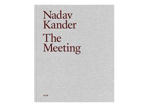 Nadav Kander: The Meeting