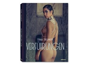 Tina Trumpp: Verführungen. TeNeues ­Verlag, ISBN 978 3 9617 1353 0.