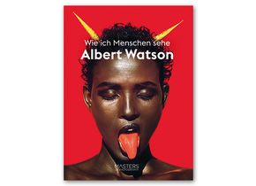 Albert Watson: Wie ich Menschen sehe – Masters of Photography. Midas Collection 2021, ISBN 978 3 03876 187 7.