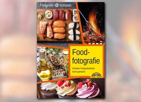 Vom Anrichten bis zur korrekten Belichtung: Der Band „Foodfotografie“ gibt Fotografen Tipps für die kreative Fotografie von Speisen und Getränken.