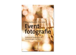 Anouchka Olszewski, Peter Giefer: Eventfotografie, dpunkt.verlag 2022, ISBN 978 3 86490 496 7