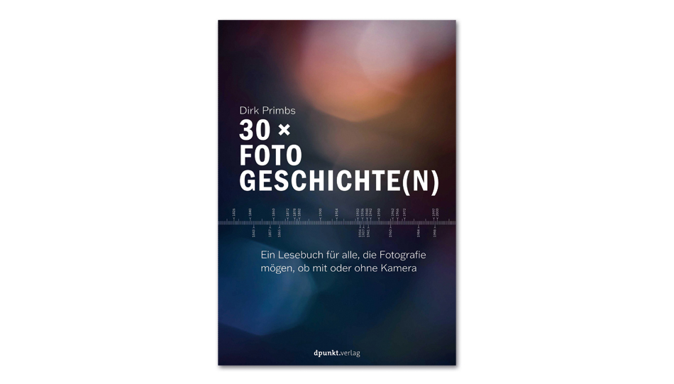 Dirk Primbs: 30 × Fotogeschichten. dpunkt.verlag 2023, ISBN 978 3 86490 949 8