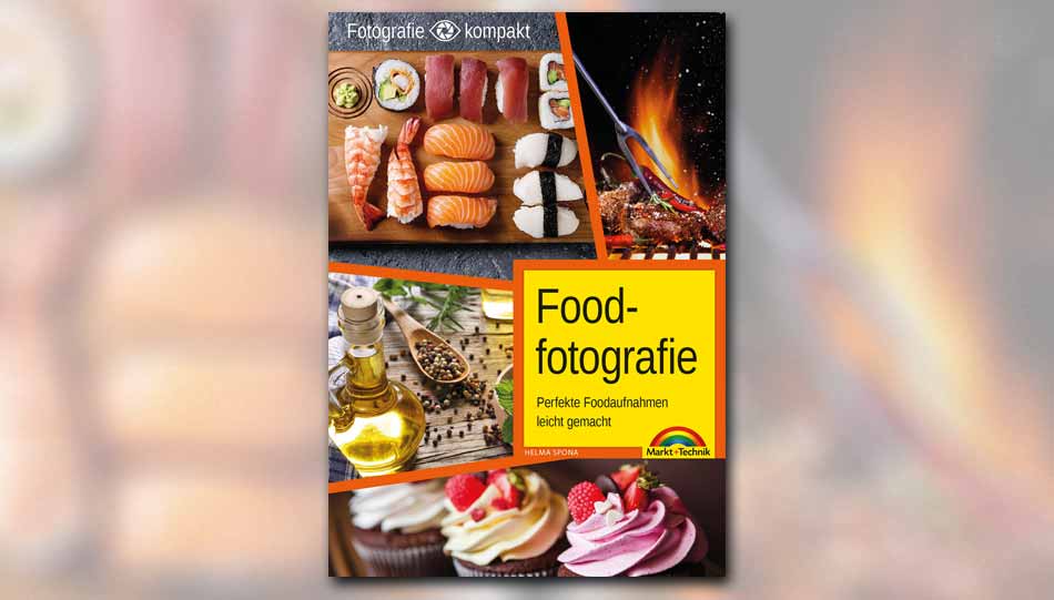 Vom Anrichten bis zur korrekten Belichtung: Der Band „Foodfotografie“ gibt Fotografen Tipps für die kreative Fotografie von Speisen und Getränken.
